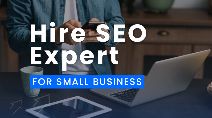 Hire-SEO-Expert-for-Small-Business